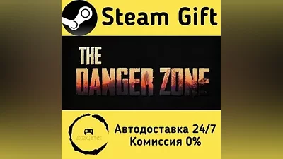 The Danger Zone Steam Gift РФ/КЗ/др.