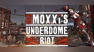 Borderlands Mad Moxxis Underdome Riot (DLC) [Europe] [Standard]