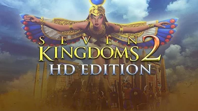 Seven Kingdoms 2 HD (Steam)