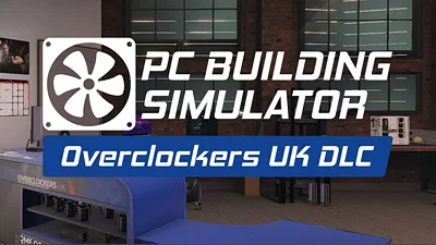 PC Building Simulator - Overclockers UK Workshop (Steam)