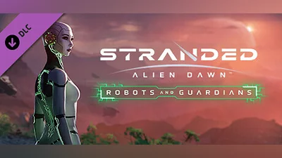 Stranded: Alien Dawn - Robots and Guardians Steam Гифт Узбекистан