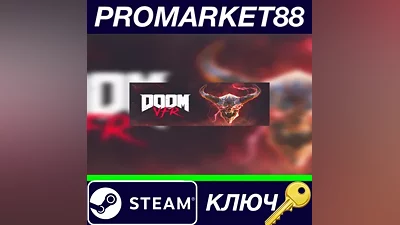 Doom VFR RU Steam КЛЮЧ RU+CIS