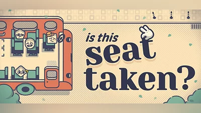 Is This Seat Taken? Steam Гифт Узбекистан