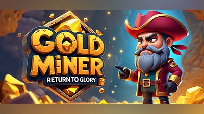 Gold Miner: Return to Glory, Steam Gift