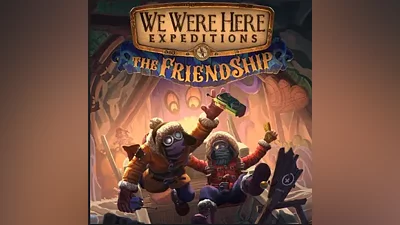 We Were Here Expeditions: The FriendShip /Steam Ключ/РФ