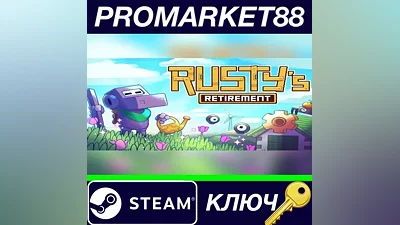 Rusty's Retirement Steam КЛЮЧ GLOBAL
