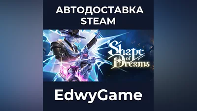 Shape of Dreams