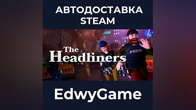 The Headliners
