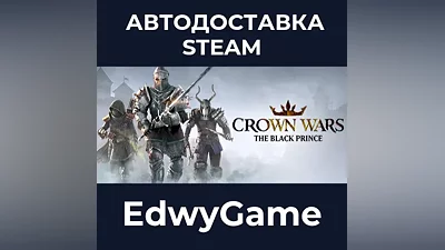 Crown Wars: The Black Prince