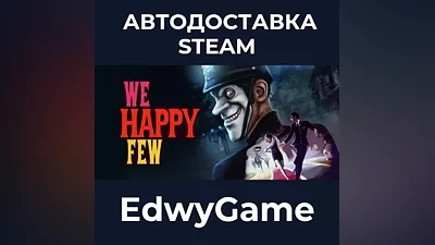 We Happy Few