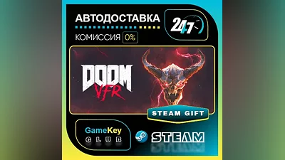 DOOM VFR / VR / STEAM GIFT / Выбор стран