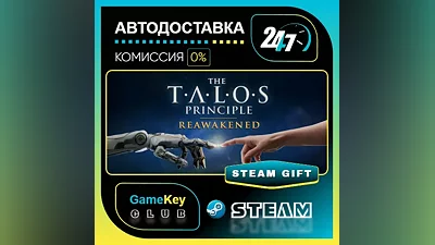 The Talos Principle: Reawakened / STEAM GIFT / Выбор стран