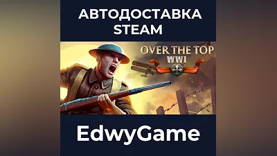 Over The Top: WWI