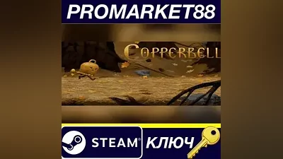 Copperbell Steam КЛЮЧ GLOBAL