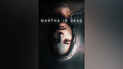 Martha Is Dead Standard Edition Steam Ключ Весь мир