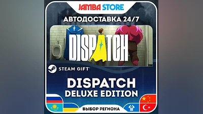 Dispatch - Digital Deluxe Edition · STEAM GIFT · RU-МИР · АВТО