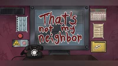 That's not my Neighbor Steam Гифт Украина