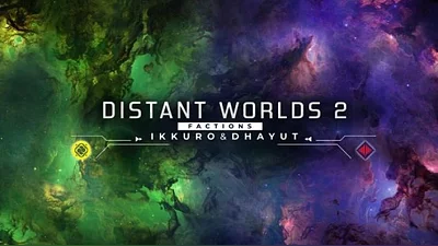 Distant Worlds 2: Factions - Ikkuro and Dhayut (Steam)
