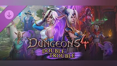Dungeons 4 - Double Trouble