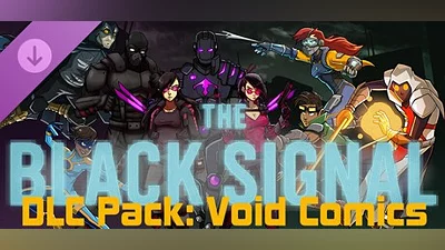 The Black Signal: DLC Pack: Void Comics