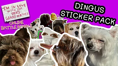 I'm in Love With Your Dead Grandmother 3: Online Battle Royale - Dingus Sticker Pack - Emotes DLC