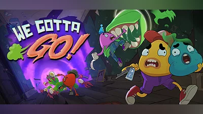 We Gotta Go Steam Гифт Казахстан