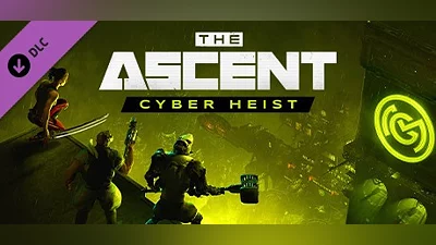 The Ascent - Cyber Heist
