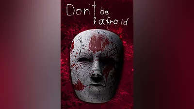 Don't Be Afraid Standard Edition Steam Ключ Весь мир