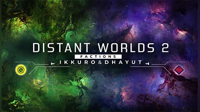 Distant Worlds 2 Factions Ikkuro and Dhayut (PC) [Global] [Standard]