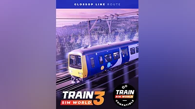Train Sim World  4: Линия Глоссоп (Glossop Line)