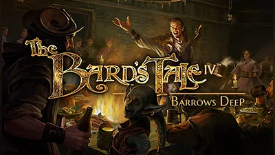 The Bard's Tale IV: Barrows Deep