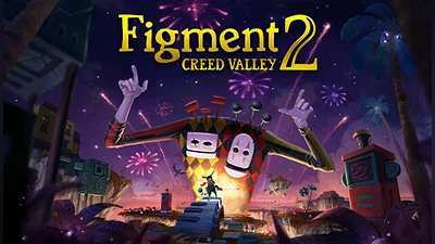 Figment 2: Creed Valley