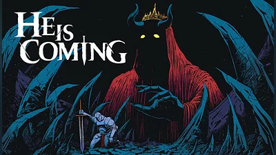 He is Coming