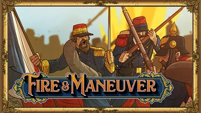 Fire &amp; Maneuver