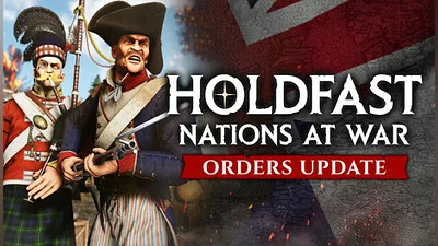 Holdfast: Nations At War