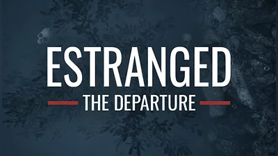 Estranged: The Departure