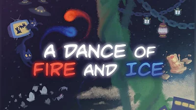 A Dance of Fire and Ice