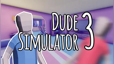 Dude Simulator 3