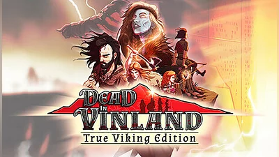 Dead In Vinland - True Viking Edition