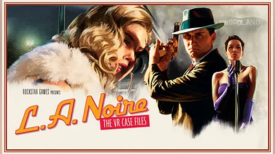 L.A. Noire: The VR Case Files