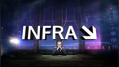 INFRA: Complete Edition