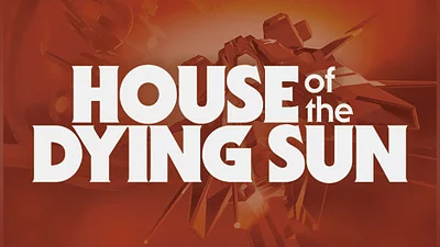 House of the Dying Sun
