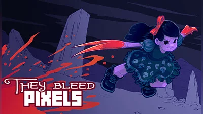 They Bleed Pixels