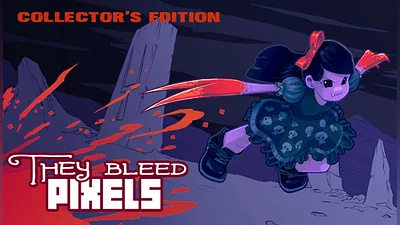 They Bleed Pixels Collector's Edition