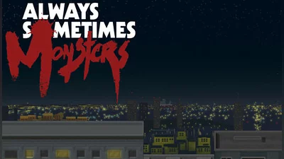 Always Sometimes Monsters: Soundtrack Edition