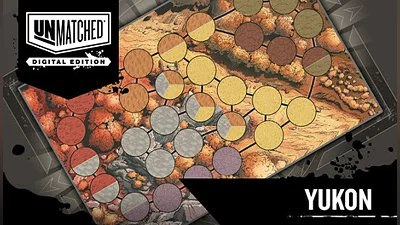 Unmatched: Digital Edition - Yukon