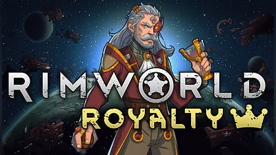 RimWorld - Royalty