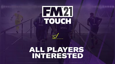 Football Manager 2021 Touch - All Players Interested