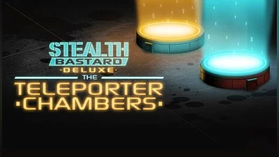 Stealth Bastard Deluxe - The Teleporter Chambers