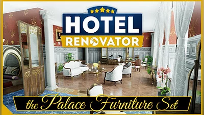 Hotel Renovator - Palace Furniture Set
